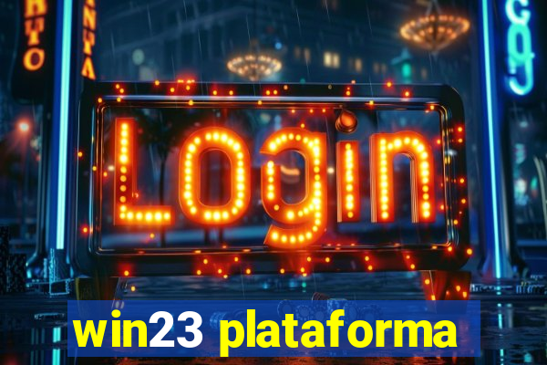 win23 plataforma